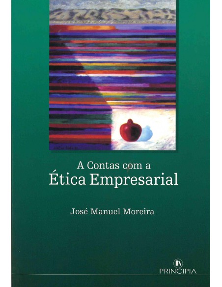 A Contas com a etica Empresarial 2ª Ed 
